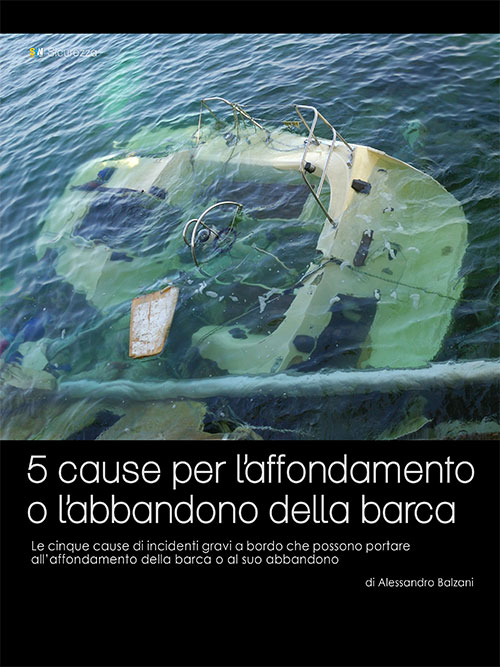 5 cause per l’affondamento o l’abbandono della barca